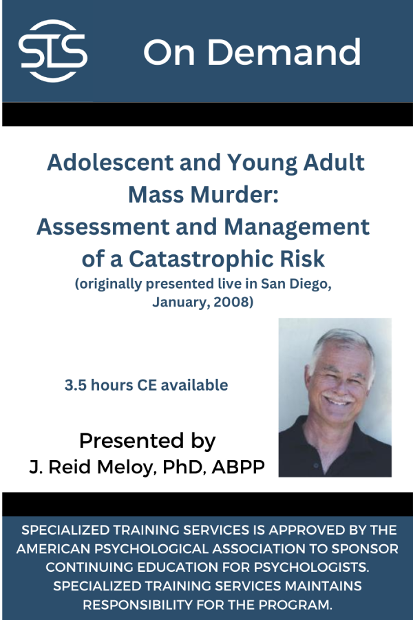 Adolescent and Young Adult Mass Murder: Assessment and Management of a Catastrophic Risk