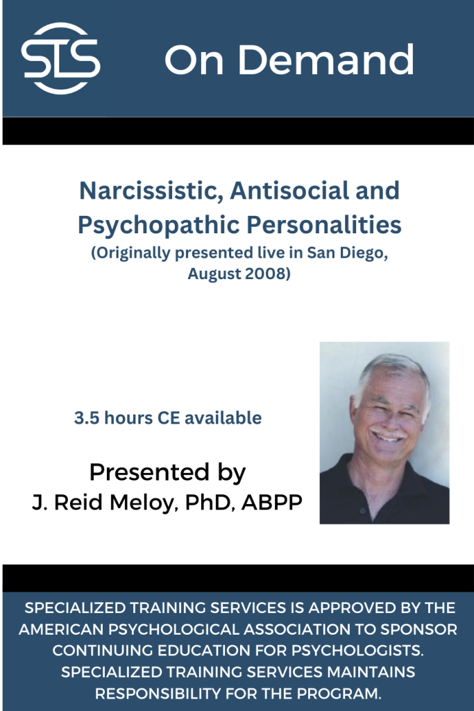 Narcissistic, Antisocial and Psychopathic Personalities