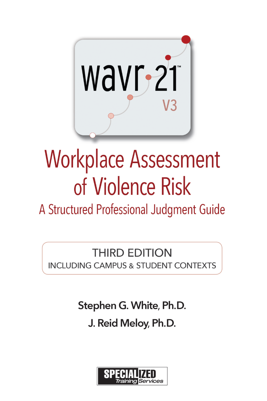 WAVR-21: Workplace Assessment of Violence Risk