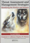 Threat Assessment and Management Strategies: Identifying the Hunters and Howlers, Second Edition