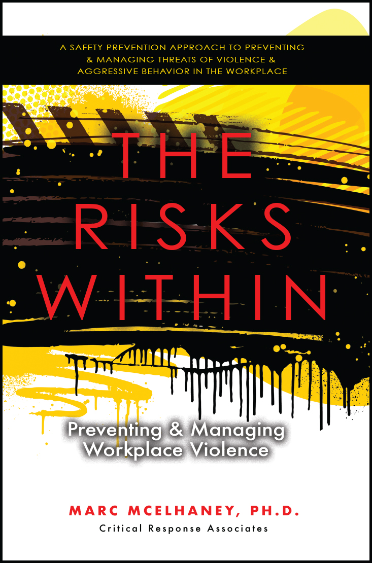 The Risks Within: Preventing & Managing Workplace Violence