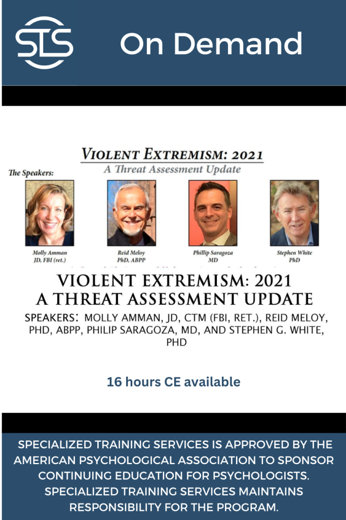 Violent Extremism: 2021 A Threat Assessment Update