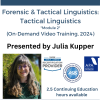 Forensic & Tactical Linguistics Module 2: Tactical Linguistics