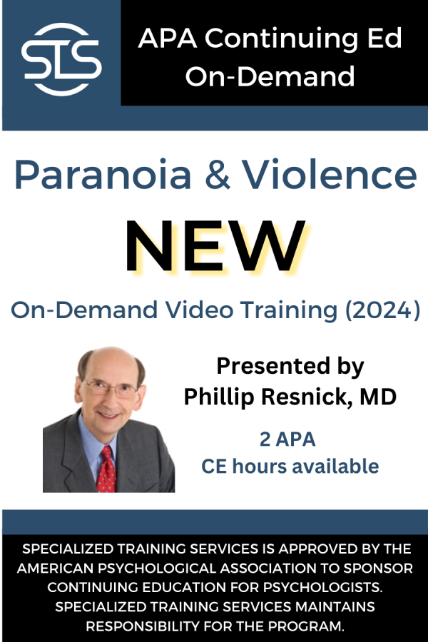 Paranoia and Violence (2 Continuing Education Hours / Units)