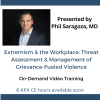 Extremism & the Workplace: Threat Assessment & Management of Grievance-fueled Violence Featuring the WAVR-21