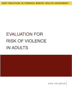 Evaluation for Risk of Violence in Adults